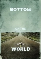 Bottom of the World 2017 Poster