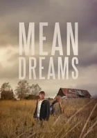 Mean Dreams 2016 Poster