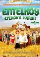 Entelköy Efeköy’e Karşı 2011 Poster