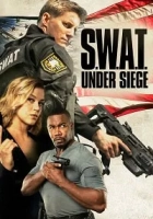 S.W.A.T.: Under Siege 2017 Poster