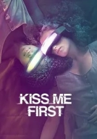 Kiss Me First 2018 Poster