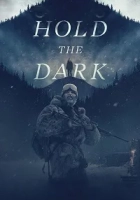 Hold the Dark 2018 Poster