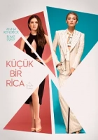 Küçük Bir Rica 2018 Poster