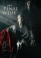 The Final Wish 2019 Poster