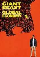 This Giant Beast That Is The Global Economy 2019 Poster