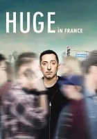 Huge in France 2019 Poster