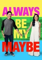 Always Be My Maybe 2019 Poster