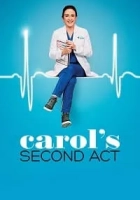 Carol’s Second Act 2019 Poster