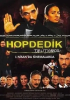 Hop Dedik: Deli Dumrul 2011 Poster