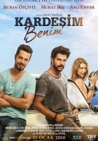 Kardeşim Benim 2016 Poster