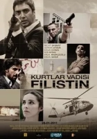 Kurtlar Vadisi: Filistin 2011 Poster