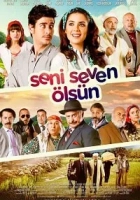 Seni Seven Ölsün 2016 Poster