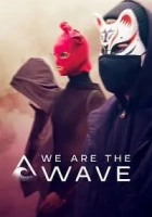 We Are the Wave 2019 Poster