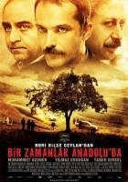 Bir Zamanlar Anadolu’da 2011 Poster