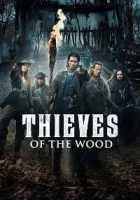 Thieves of the Wood 2020 Poster