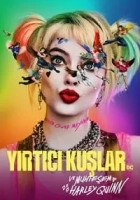 Yırtıcı Kuşlar (ve Muhteşem Harley Quinn) 2020 Poster