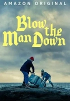 Blow the Man Down 2019 Poster