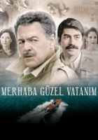 Merhaba Güzel Vatanım 2019 Poster