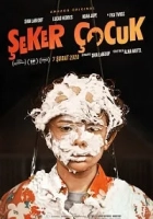 Şeker Çocuk 2019 Poster