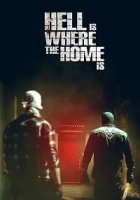 Hell Is Where the Home Is 2018 Poster