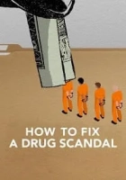 How to Fix a Drug Scandal 2020 Poster