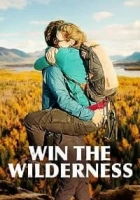 Win the Wilderness: Alaska 2020 Poster