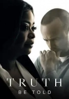 Truth Be Told 2019 Poster