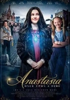 Anastasia: Evvel Zaman İçinde 2019 Poster