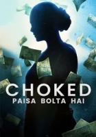 Choked: Paisa Bolta Hai 2020 Poster