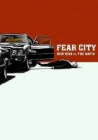 Fear City: New York vs The Mafia 2020 Poster