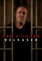 I AM A KILLER: RELEASED 2020 Poster