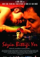 Sözün Bittiği Yer 2007 Poster