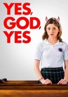 Yes, God, Yes 2019 Poster