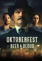 Oktoberfest: Beer & Blood 2020 Poster