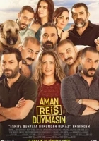 Aman Reis Duymasın 2019 Poster