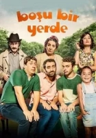 Boşu Bir Yerde 2016 Poster