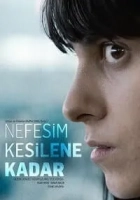 Nefesim Kesilene Kadar 2015 Poster