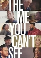 The Me You Can’t See 2021 Poster