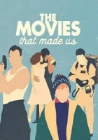 The Movies That Made Us 2019 Poster