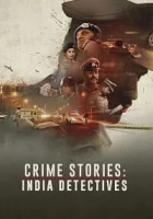 Crime Stories: India Detectives 2021 Poster