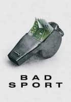 Bad Sport 2021 Poster