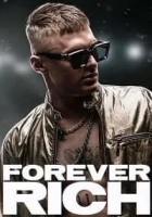 Forever Rich 2021 Poster