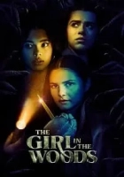 The Girl in the Woods 2021 Poster