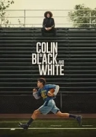 Colin in Black & White 2021 Poster