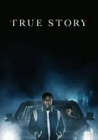 True Story 2021 Poster