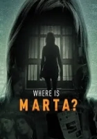 Where is Marta? 2021 Poster