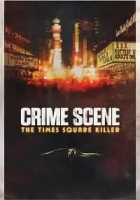 Crime Scene: The Times Square Killer 2021 Poster