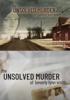 The Unsolved Murder of Beverly Lynn Smith 2022 Poster