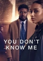 You Don’t Know Me 2021 Poster