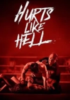 Hurts Like Hell 2022 Poster